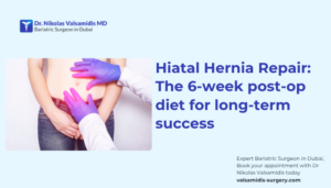 Hiatal Hernia Repair The 6-week post-op diet for long-term success